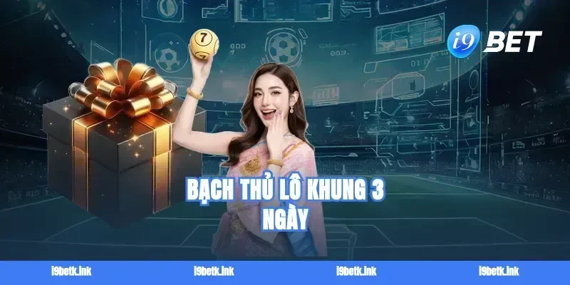 bach thu lo khung 3 ngay